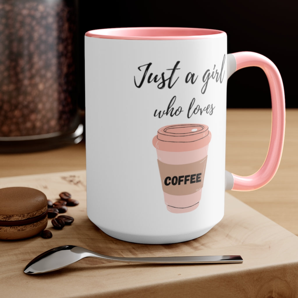 Two-Tone Coffee Mugs, 15oz - Just a girl who loves coffee