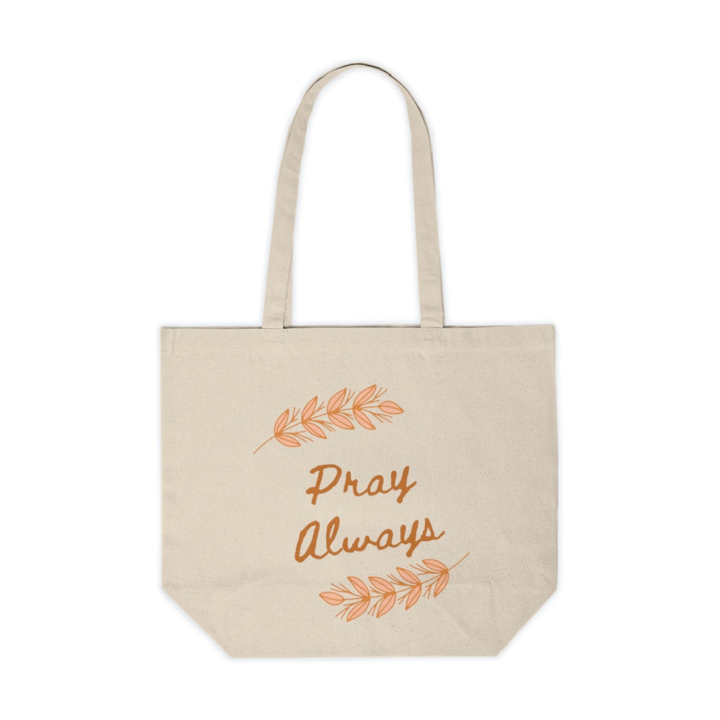 Canvas Shopping Tote - Pray Always