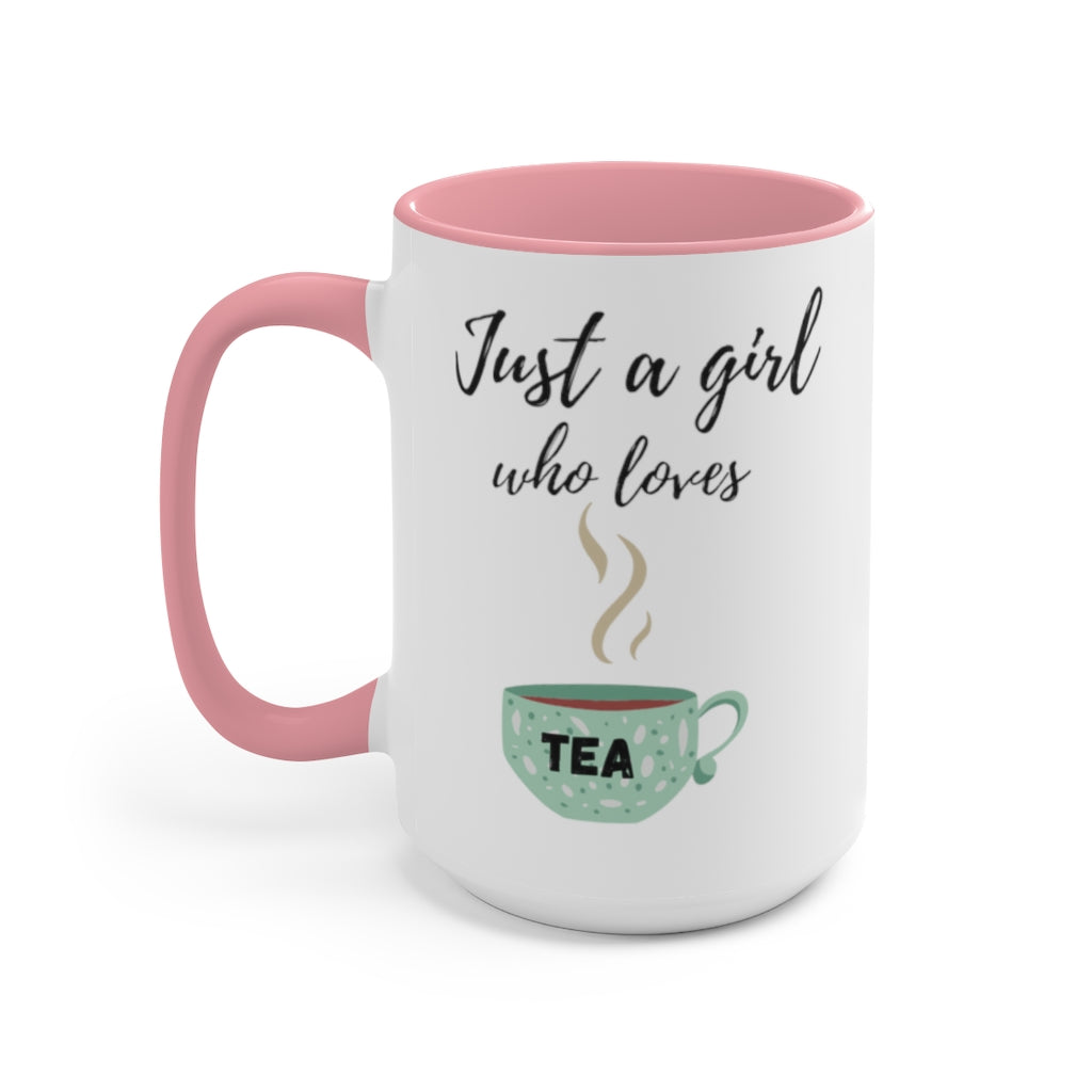 Just a girl who loves tea, Two-Tone Coffee Mugs, 15oz